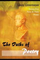 The Paths of Poetry Twenty-Five Poets & Their Poems cover image