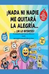 ¡Nada Ni Nadie Me Quitará La Alegría... *(¡Ni Lo Intentes!). cover image