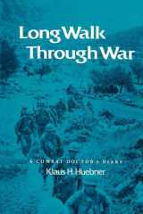 Long Walk Through War A Combat Doctor's Diary cover image