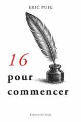 Seize pour commencer cover image