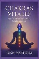 Chakras Vitales - Ejercicios Esenciales para tu Salud Energética cover image