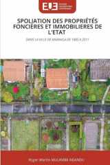 Spoliation Des Propriétés Foncières Et Immobilieres de l'Etat (French Edition) cover image
