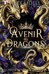 Avenir des Dragons: Romance Fantasy – Métamorphe Dragon, Fausse Fiancée, Romance Épique (Sa Meute Royale de Dragons) (French Edition) cover image