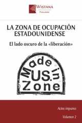 La zona de ocupación estadounidense - El lado oscuro de la liberación cover image