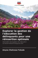 Explorer la gestion de l'éducation des délinquants pour une réinsertion optimale (French Edition) cover image