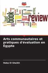 Arts communautaires et pratiques d'évaluation en Égypte (French Edition) cover image