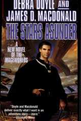 The Stars Asunder A New Novel of the Mageworlds cover image