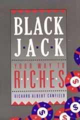Blackjack Your Way to Riches cover image