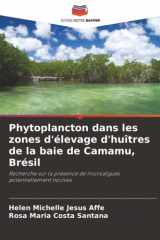 Phytoplancton dans les zones d'élevage d'huîtres de la baie de Camamu, Brésil: Recherche sur la présence de microalgues potentiellement nocives (French Edition) cover image