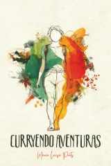 Curryendo Aventuras: Manual de cómo sobrevivir en India (Spanish Edition) cover image