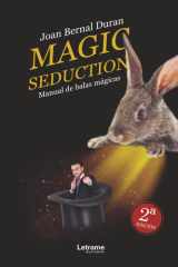 Magic seduction. Manual de balas mágicas (Spanish Edition) cover image