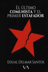 El último comunista y el primer estafador (Spanish Edition) cover image