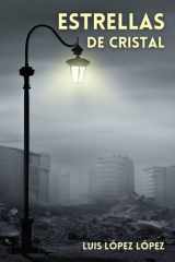 Estrellas de cristal (Spanish Edition) cover image