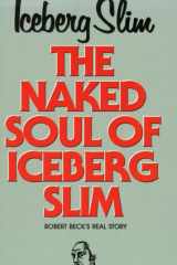 The Naked Soul of Iceberg Slim cover image