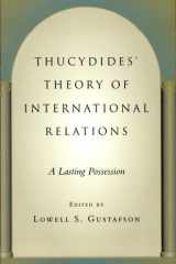Thucydides' Theory of International Relations A Lasting Possession cover image