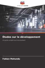 Études sur le développement: Un guide complet pour les étudiants (French Edition) cover image