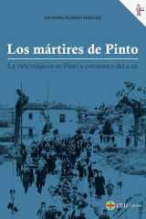 Los mártires de Pinto.: La vida religiosa en Pinto a comienzos del s. xx cover image