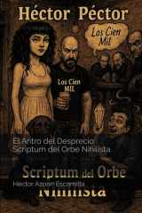 El Antro del Desprecio: Scriptum del Orbe Nihilista (Spanish Edition) cover image