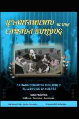 Levantamiento de una Camada Bulldog: Camada Dinamita Bulldog 7 (Spanish Edition) cover image