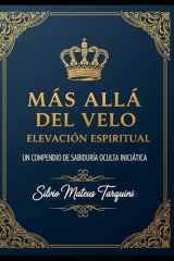 Más allá del Velo - Elevación Espiritual: Un Compendio de Sabiduría Oculta Iniciática (Spanish Edition) cover image