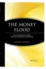 The Money Flood How Pension Funds Revolutionized Investing cover image