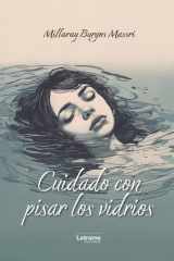 Cuidado con pisar los vidrios (Spanish Edition) cover image