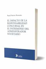 El impacto de la responsabilidad concursal en el patrimonio del administrador societario cover image