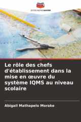 Le rôle des chefs d'établissement dans la mise en œuvre du système IQMS au niveau scolaire (French Edition) cover image