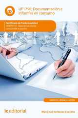 Documentación e informes en consumo. COMT0110 - Atención al cliente, consumidor o usuario cover image