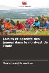 Loisirs et détente des jeunes dans le nord-est de l'Inde (French Edition) cover image