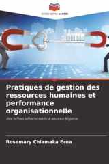 Pratiques de gestion des ressources humaines et performance organisationnelle: des hôtels sélectionnés à Nsukka Nigeria (French Edition) cover image