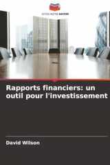 Rapports financiers: un outil pour l'investissement (French Edition) cover image