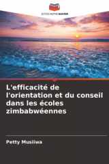 L'efficacité de l'orientation et du conseil dans les écoles zimbabwéennes (French Edition) cover image