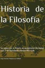 Historia de la Filosofía: Un repaso por la Historia de pensamiento Occidental para 2º de Bachillerato (Versión PAU) (Spanish Edition) cover image