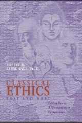 Classical Ethics: East and West cover image
