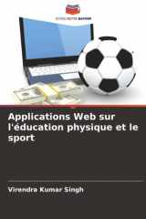 Applications Web sur l'éducation physique et le sport (French Edition) cover image