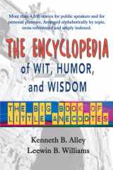 The Encyclopedia of Wit, Humor and Wisdom The Big Book of Little Anecdotes cover image