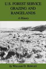 U.S. Forest Service Grazing and Rangelands: A History (Environmental History Series) cover image