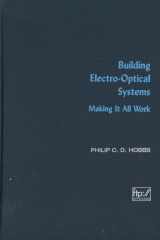 Building Electro-Optical Systems: Making It All Work cover image