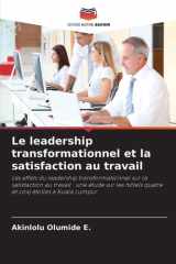 Le leadership transformationnel et la satisfaction au travail (French Edition) cover image