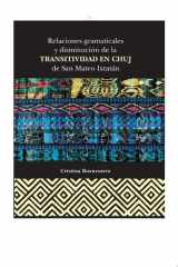 Relaciones gramaticales y disminución de la transitividad en Chuj de San Mateo Ixtatán cover image