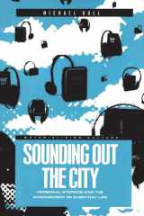 Sounding Out the City Personal Stereos and the Management of Everyday Life cover image