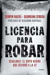 Licencia para robar Segalmex: El hoyo negro que deboró a la 4T cover image