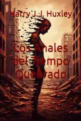 Los Anales del Tiempo Quebrado (Spanish Edition) cover image