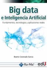 Big data e inteligencia artificial Fundamentos, tecnologías y aplicaciones reales cover image