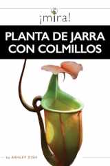Planta de jarra con colmillos (¡Mira!) (Spanish Edition) cover image