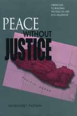 Peace Without Justice: Obstacles to Building the Rule of Law in El Salvador cover image