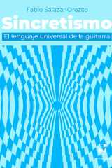 Sincretismo: El lenguaje universal de la guitarra cover image