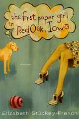 The First Paper Girl in Red Oak, Iowa: Stories cover image