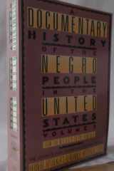 A Documentary History Of The Negro People In The United States Volume 3 cover image